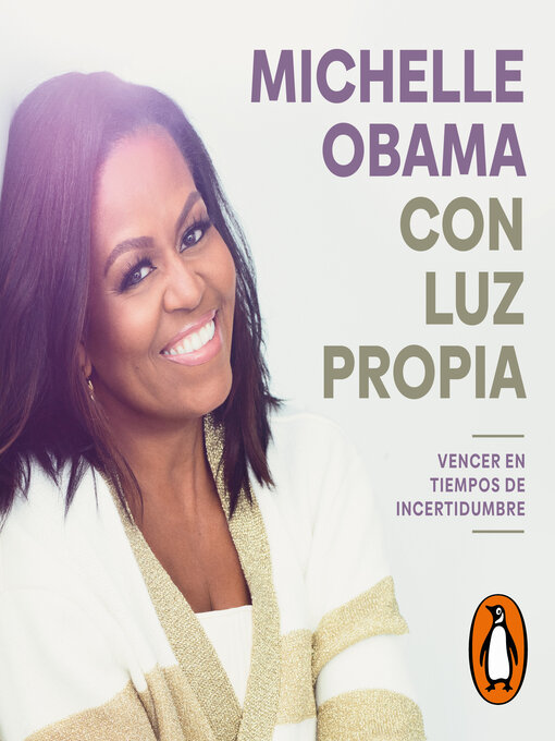 Title details for Con luz propia by Michelle Obama - Available